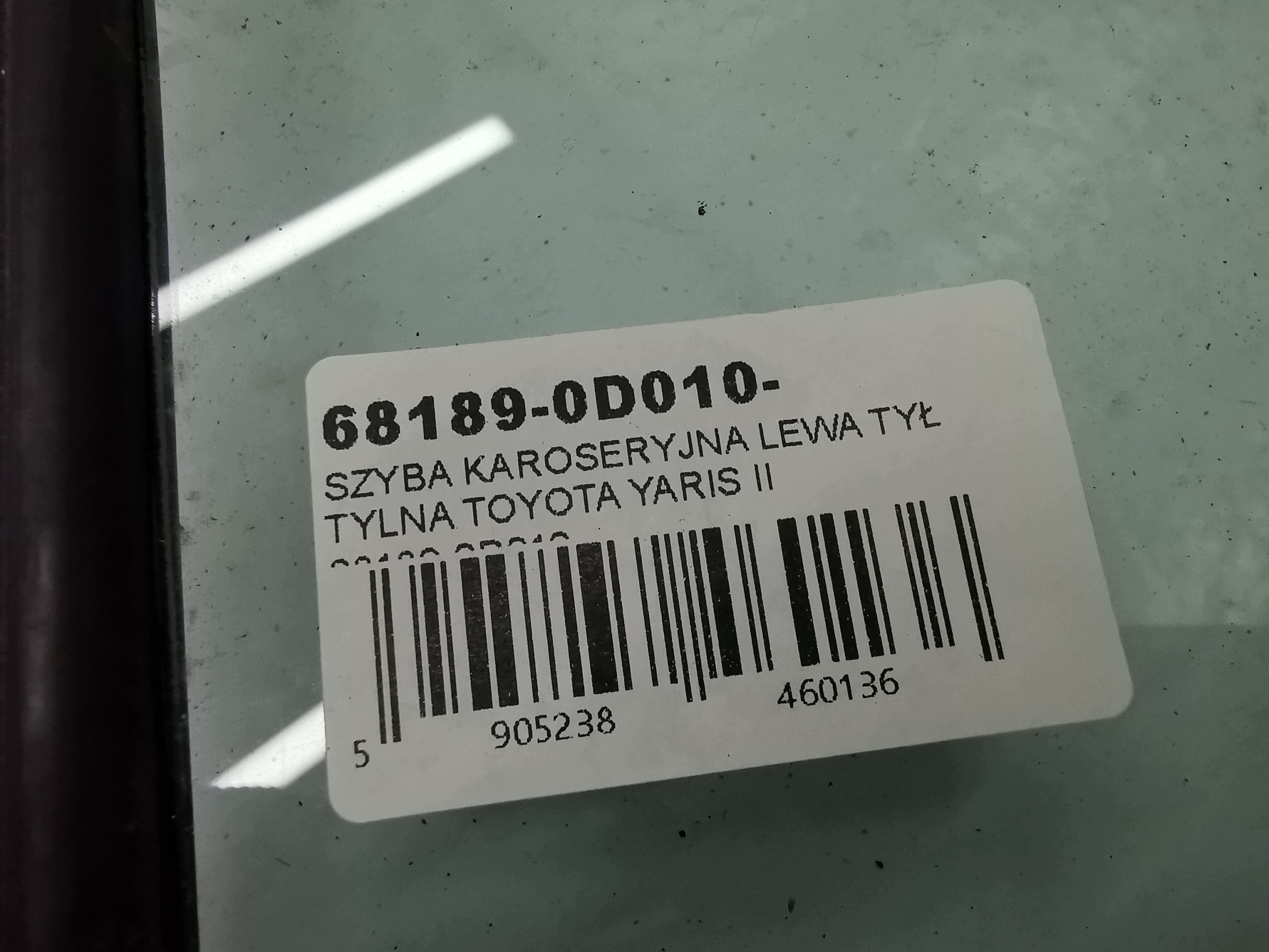 window bodywork left rear part rear TOYOTA YARIS II 68189-0D010