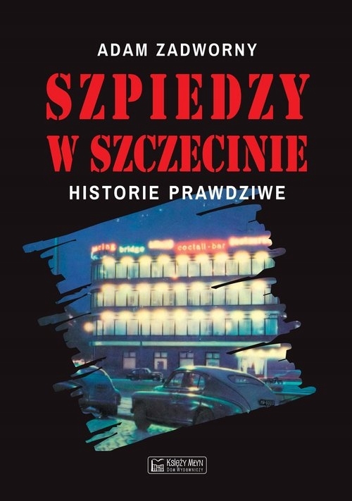 

Szpiedzy w Szczecinie