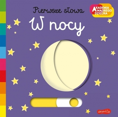 

Akademia mądrego dziecka. W nocy. Pierwsze słowa