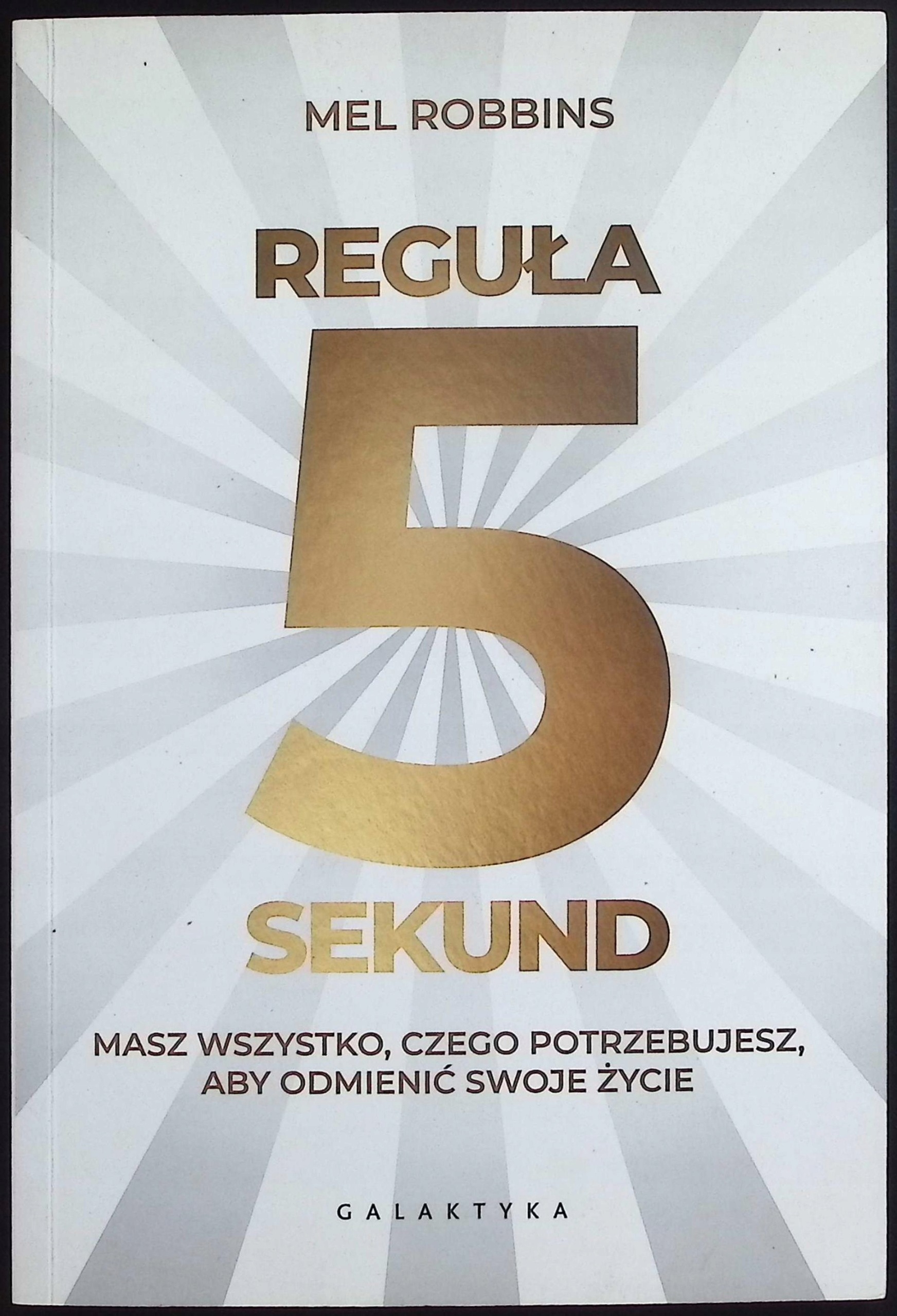 Reguła 5 sekund Mel Robbins
