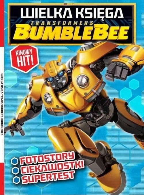 Wielka księga Transformers BumbleBee Fotostory DK