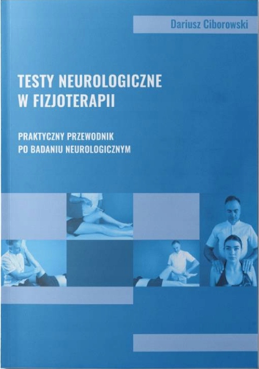 

Testy Neurologiczne W Fizjoterapii