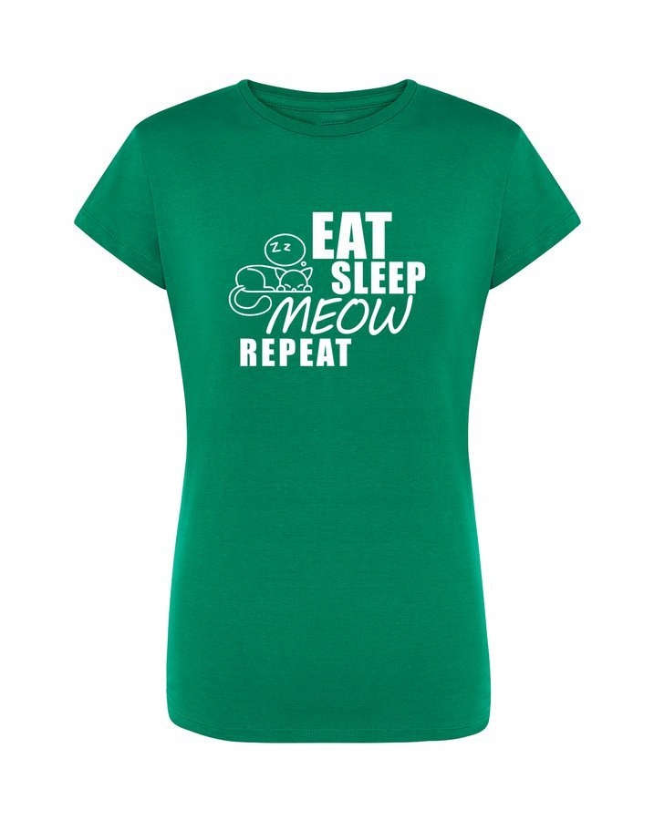 

Koszulka damska Eat Sleep Meow Repeat, zielona L
