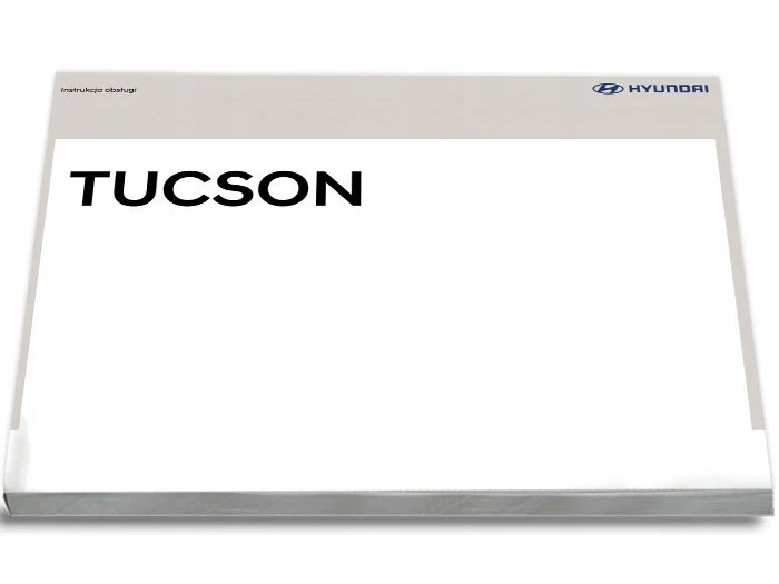 Hyundai Tucson 2020-2023 +Radio Instrukcja Obsługi