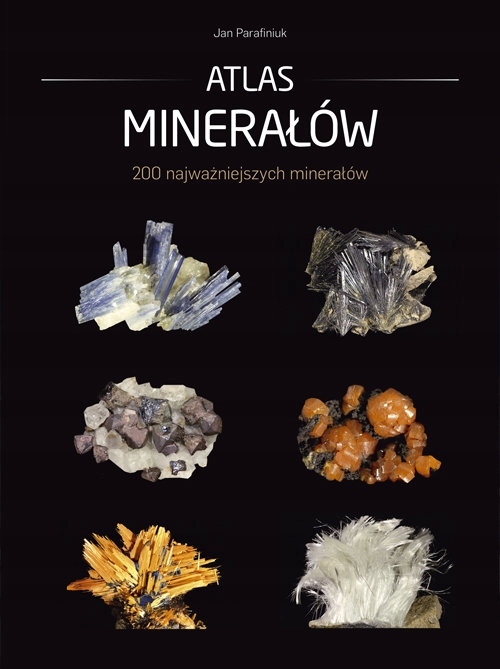 Atlas minerałów Jan Parafiniuk