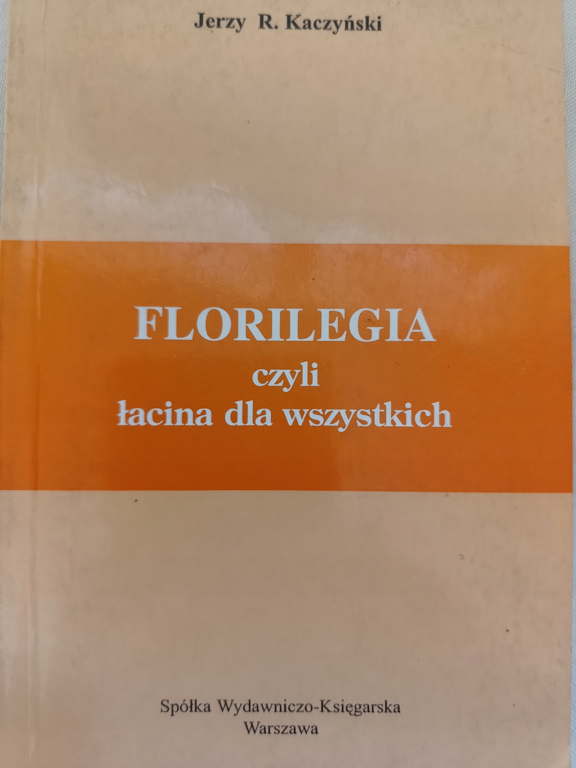 Kaczyński FLORILEGIA czyli łacina dla wszystkich