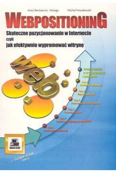 Webpositioning A. Benicewicz-Miazga M. Nowakowski