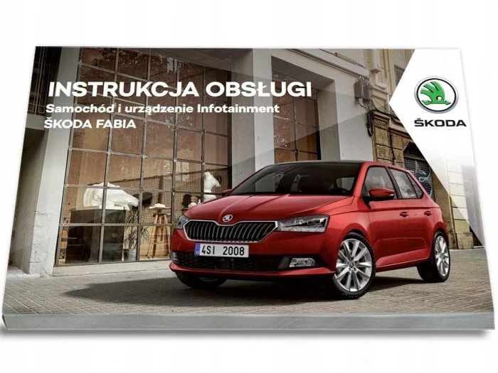 Skoda Fabia lll 2017-2021 Instrukcja Obsługi