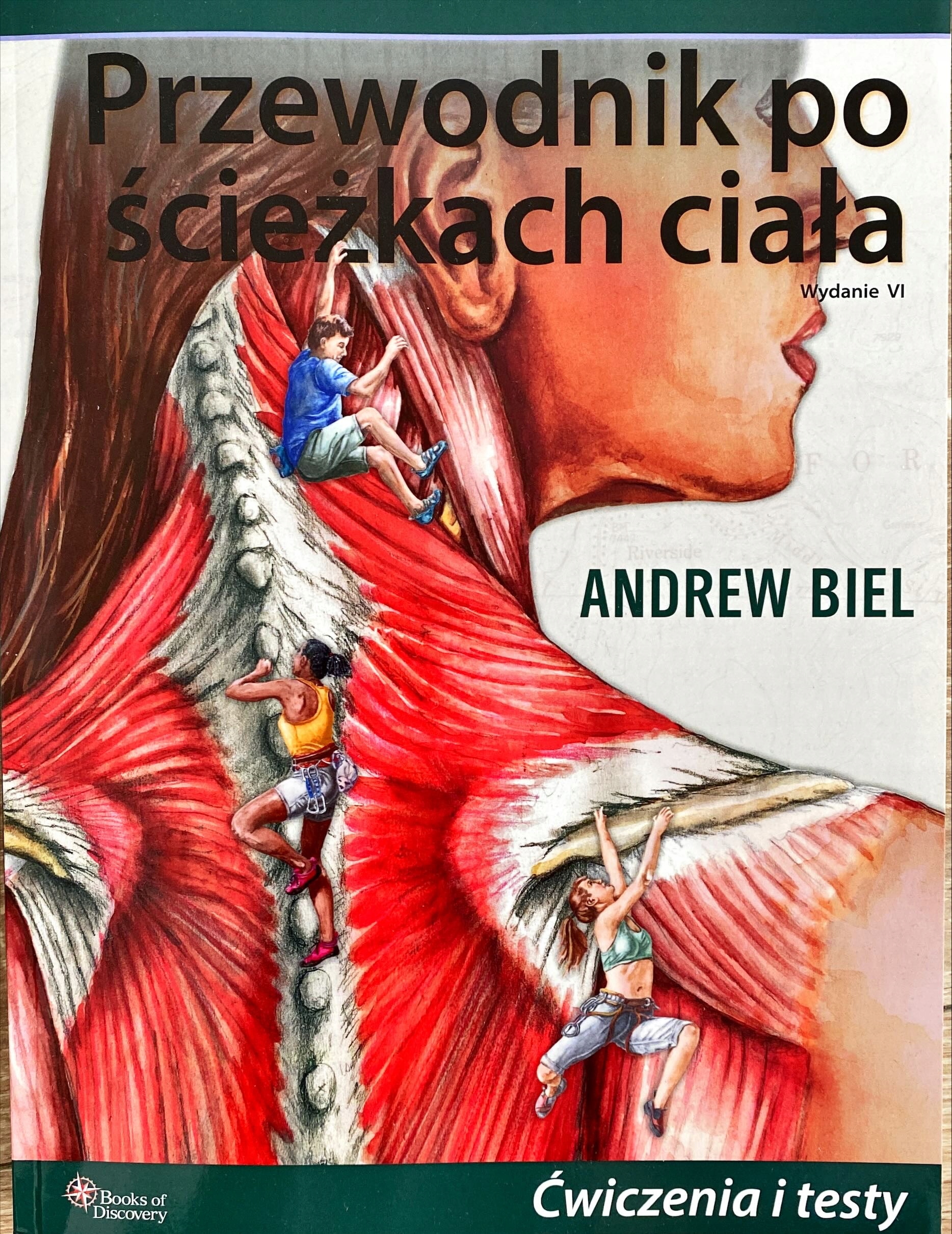 

Przewodnik Po Ścieżkach Ciała. Ćwiczenia I Testy
