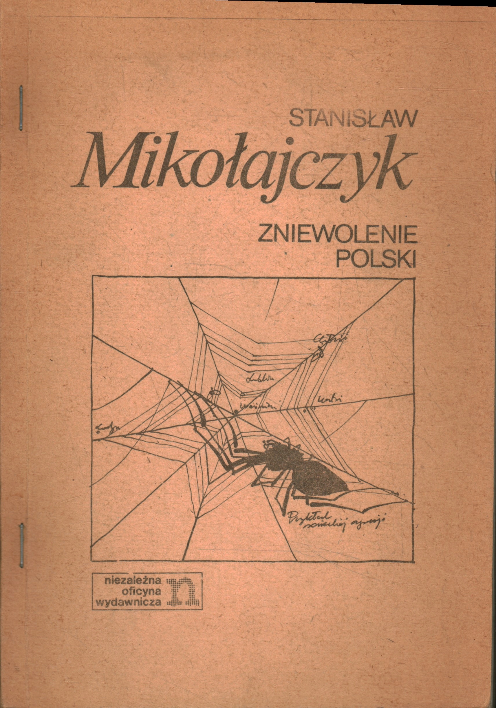 ZNIEWOLENIE POLSKI - STANISŁAW MIKOŁAJCZYK - DRUGI OBIEG