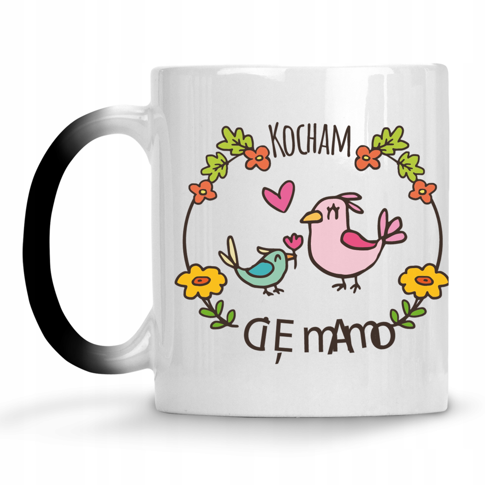 

Kubek Magiczny Kocham Cie Mamo Dla Kochanej Mamusi