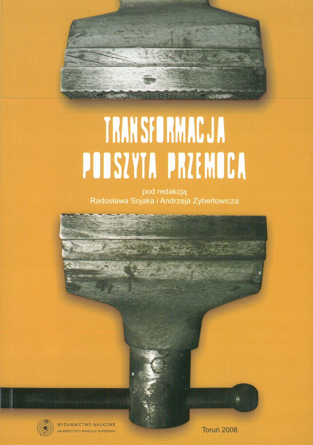 Transformacja podszyta przemocą