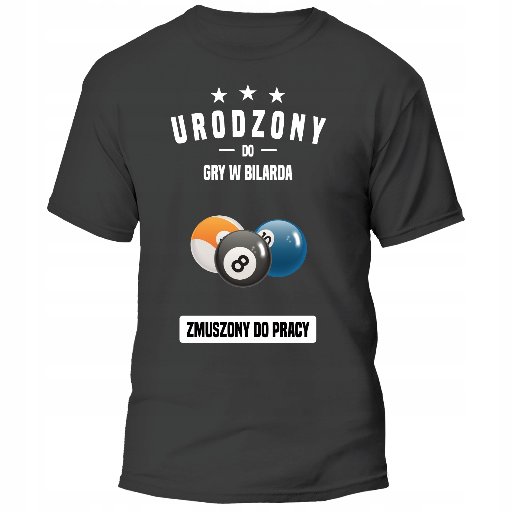 

Koszulka Urodzony Do Gry W Bilarda