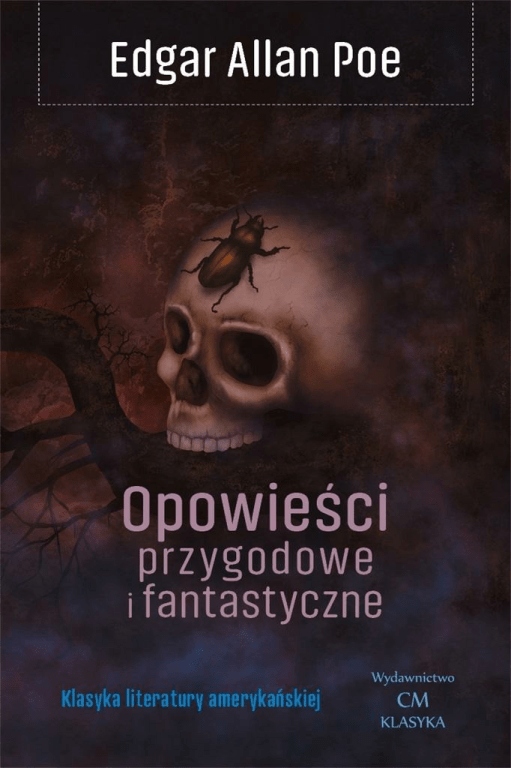 Opowieści przygodowe i fantastyczne - E.A.Poe