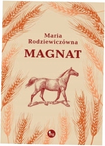Magnat - Maria Rodziewiczówna