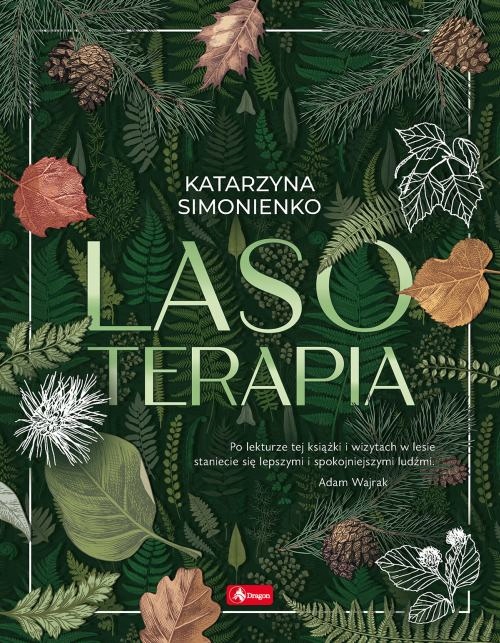

Lasoterapia Katarzyna Simonienko 2021 przyroda