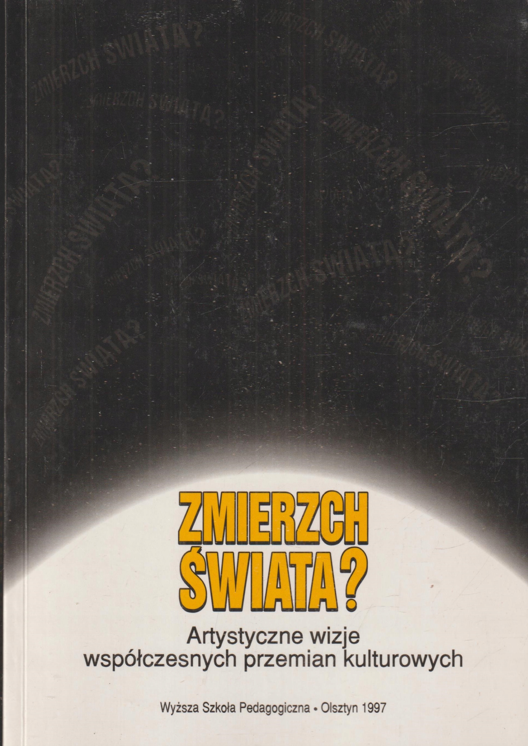 ZMIERZCH SWIATA? red. Ossowska