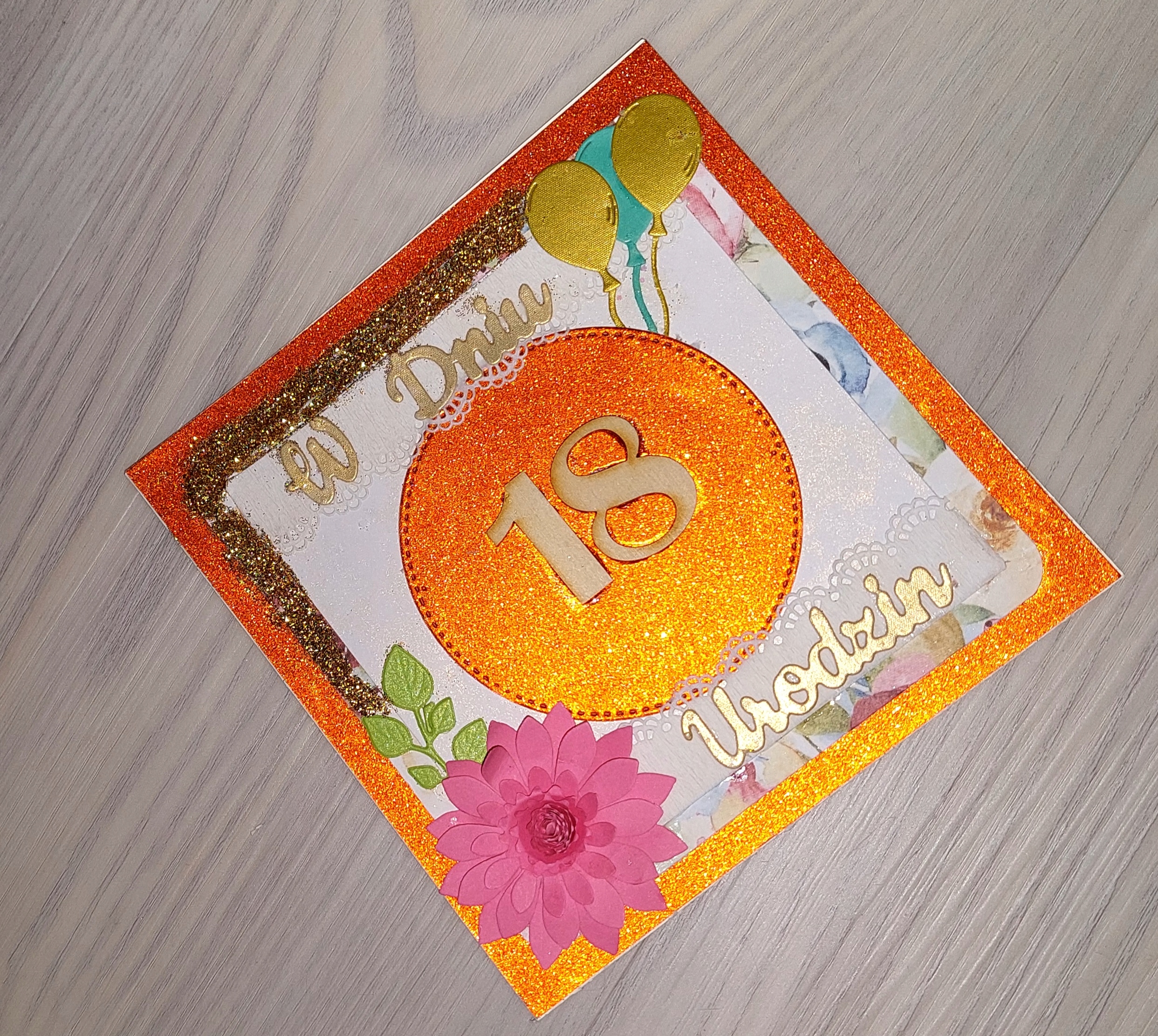 Ručně vyráběné přání 18. narozeniny pro dívku