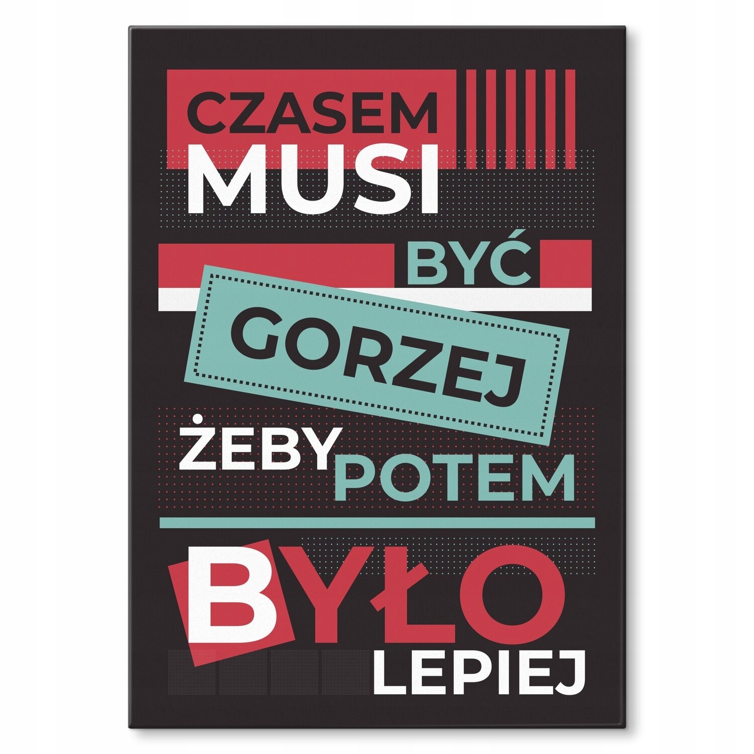 Kovový plakát Někdy musí být horší Štítek Plech 30 x 42 cm Dárek