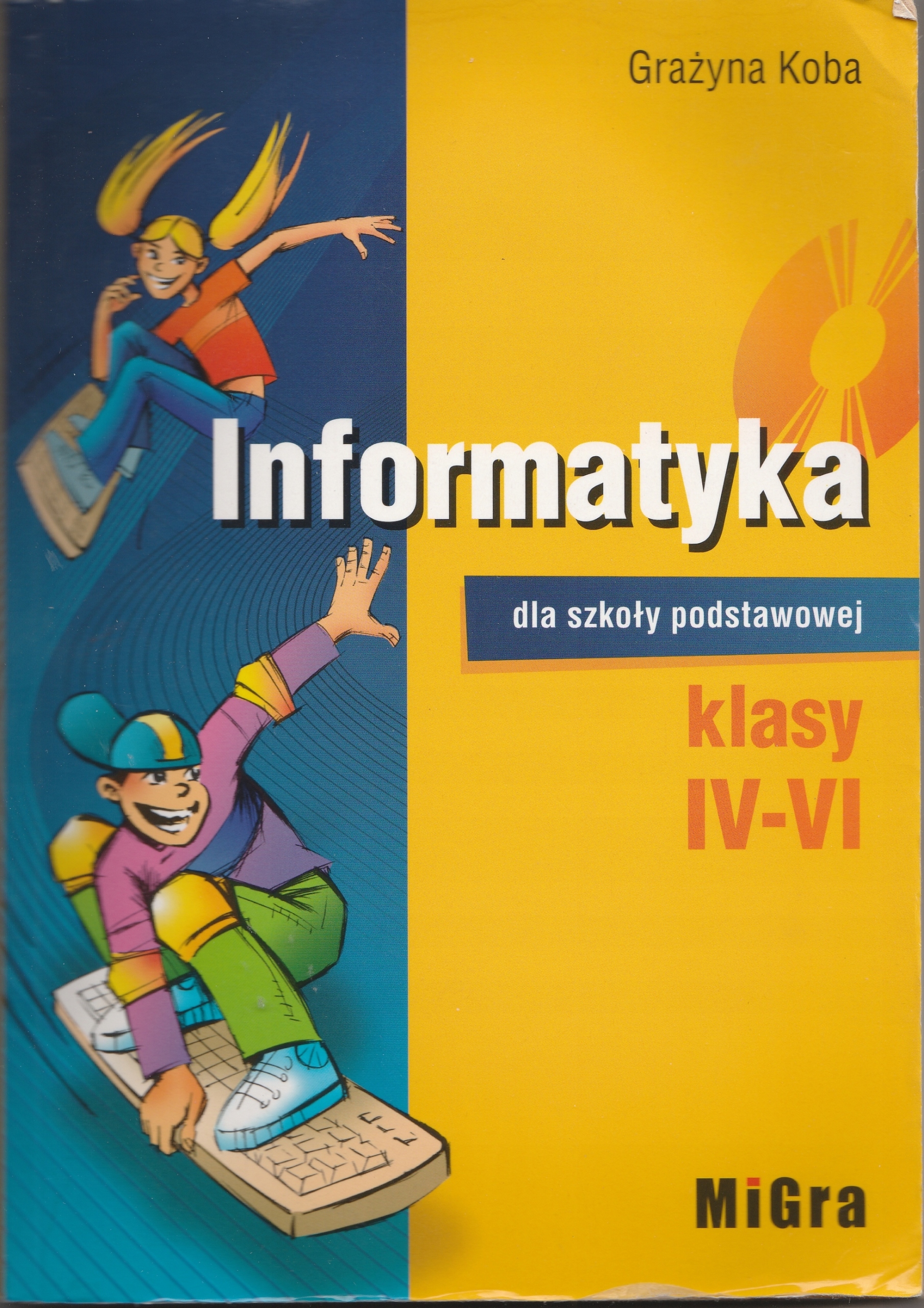 Informatyka dla szkoły podstawowej klasy IV-VI