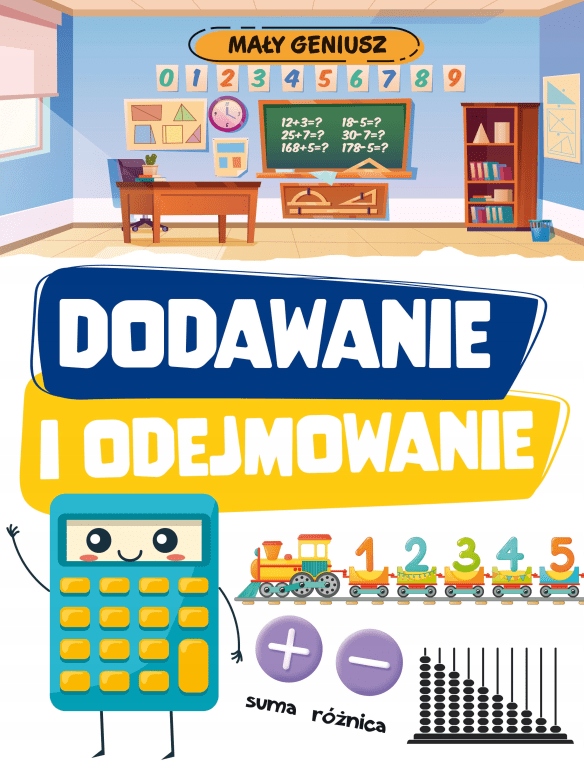 Mały geniusz. Dodawanie i odejmowanie w.2