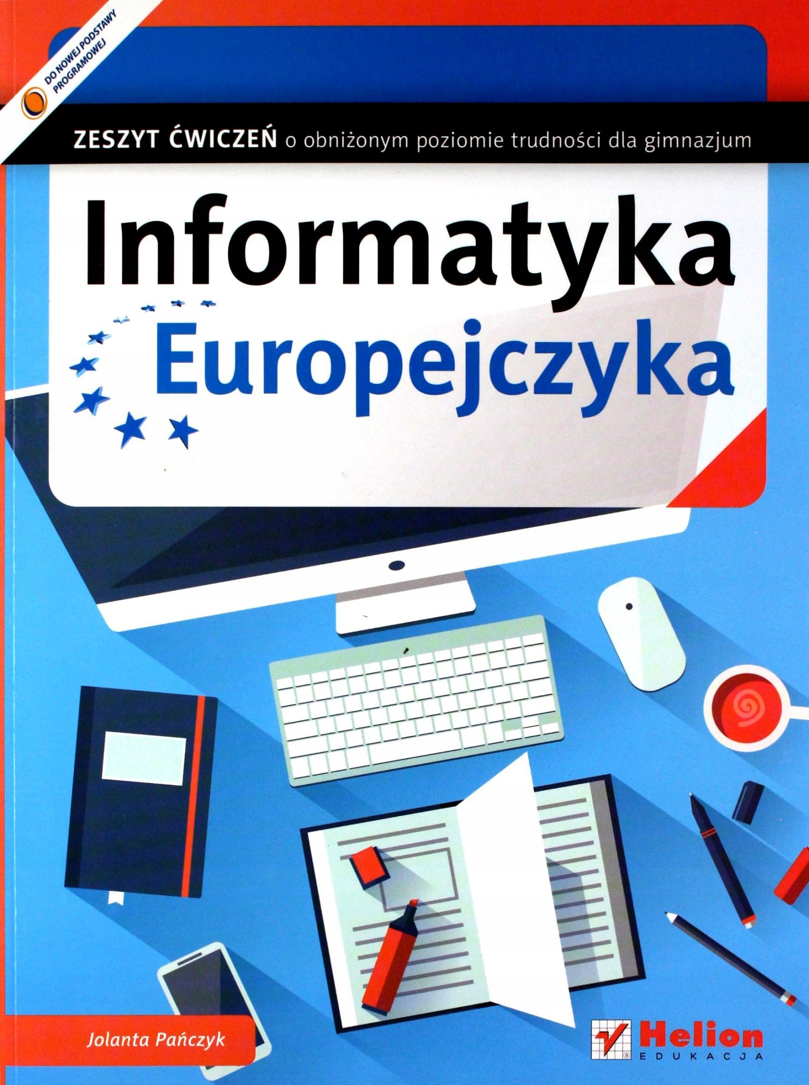 INFORMATYKA EUROPEJCZYKA GIMNAZJUM ĆWICZENIE O OBNIŻONYM POZIOMIE TRUDNOŚCI