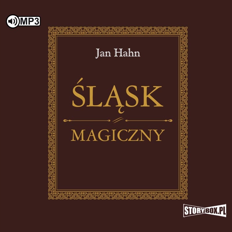 Śląsk magiczny Jan Hahn