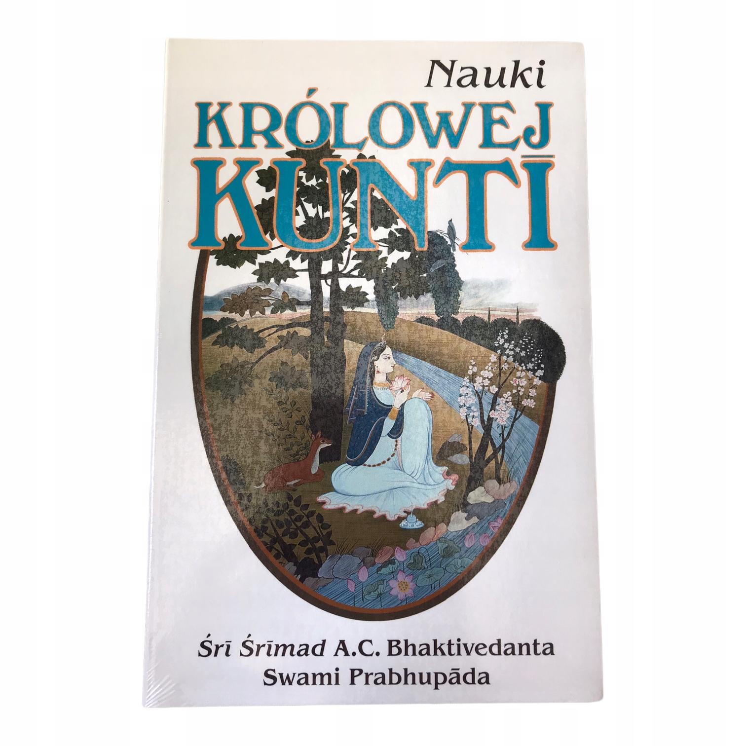 Nauki Królowej Kunti Sri Srimad A.c. Bhaktivedanta