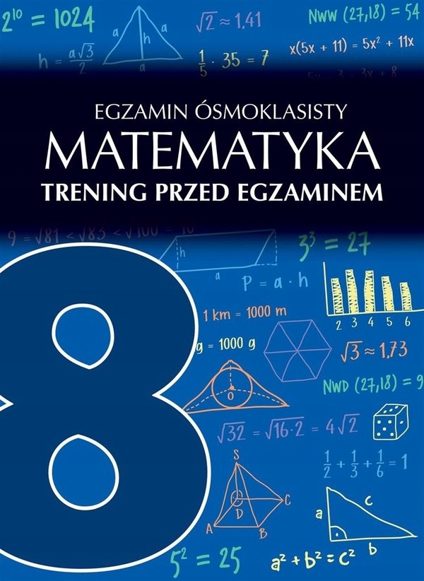 

Egzamin ósmoklasisty. Matematyka. Trening