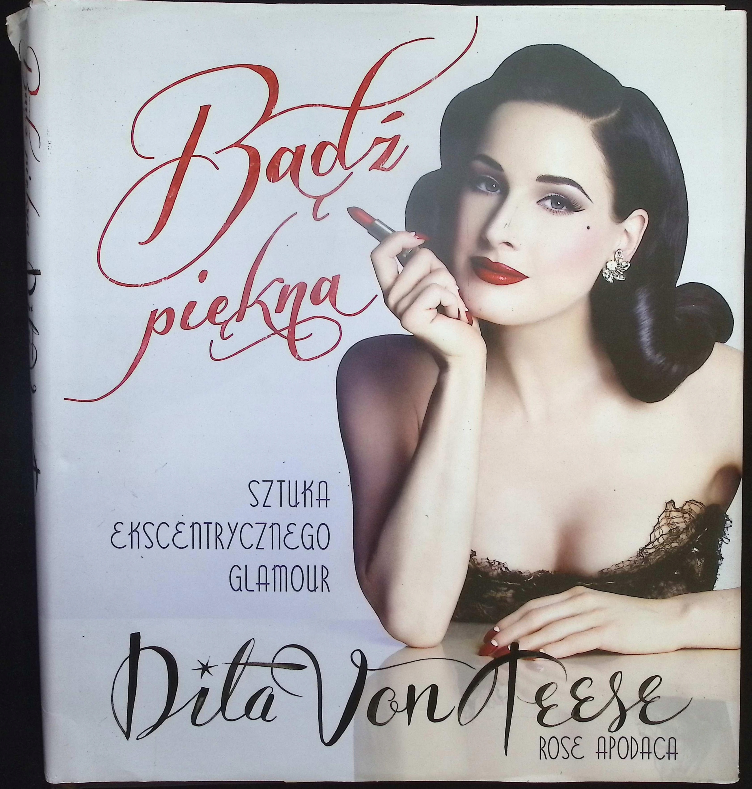 Bądź piękna Von Teese Ditta