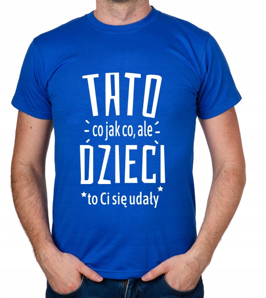 

koszulka Dla Taty Najlepszy Tata Dzień Ocja