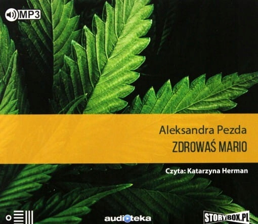 ZDROWAŚ MARIO REPORTAŻE O MARIHUANIE CD MP3 PEZDA