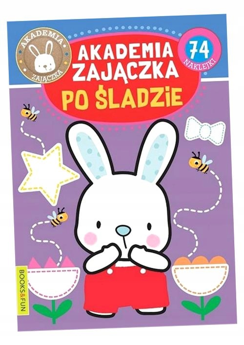 AKADEMIA ZAJACZKA PO SLADZIE PRACA ZBIOROWA