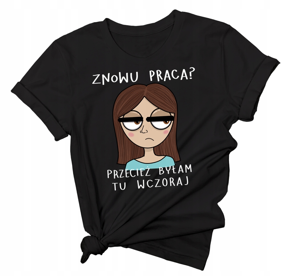 

koszulka do biura do pracy dla szefowej nadruk 5XL
