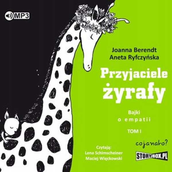 

Przyjaciele żyrafy Bajki o empatii Audiobook CD