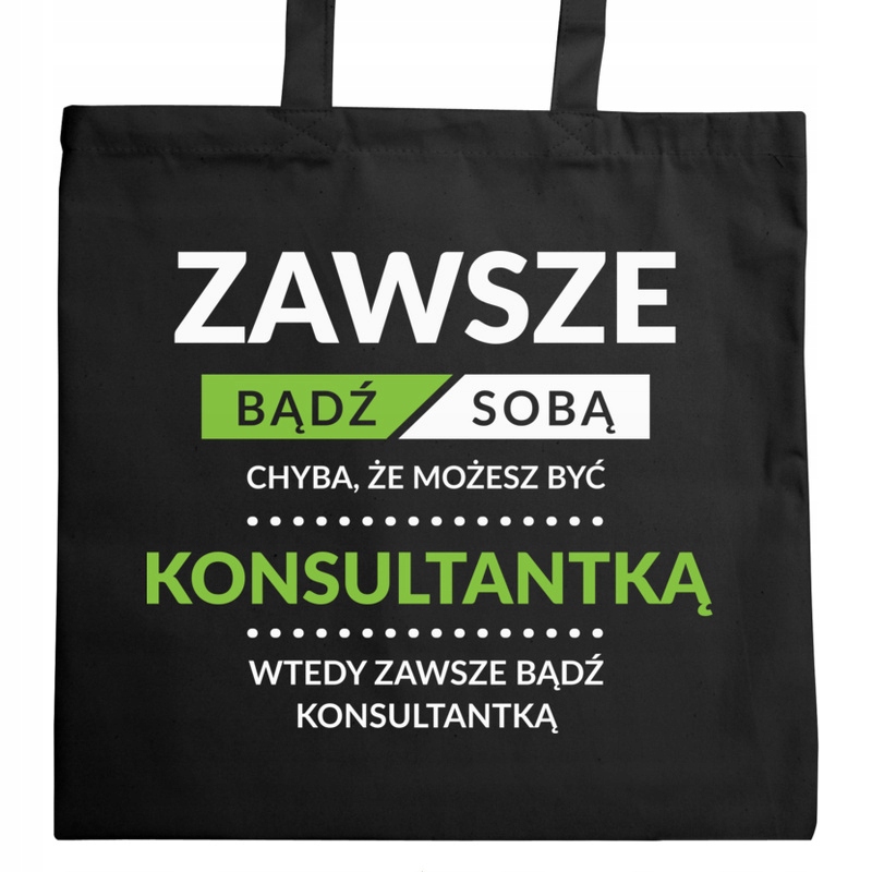 

Bądź konsultantką prezent dla konsultantki na