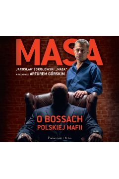 Masa o bossach polskiej mafii Artur Górski