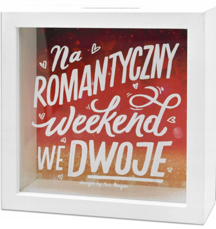 

Skarbonka prezent-Na Romantyczny Weekend we dwoje