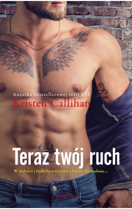 Teraz twój ruch Kristen Callihan-Zdjęcie-0