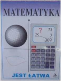 Matematyka jest łatwa - praca zbiorowa