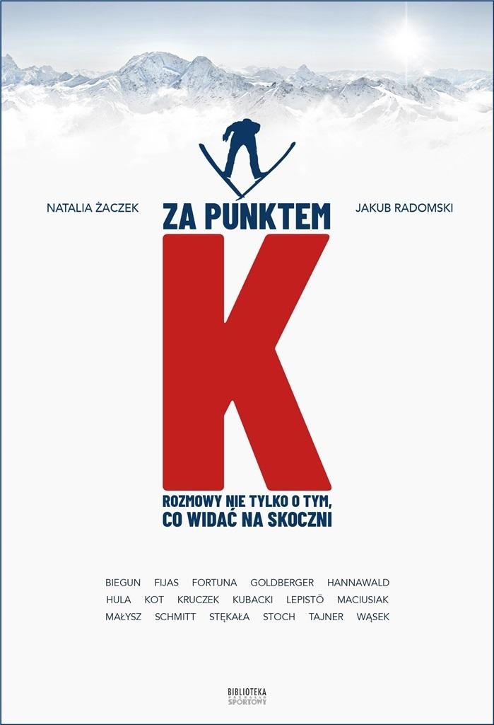 

Za Punktem K Natalia Żaczek, Jakub Radomski