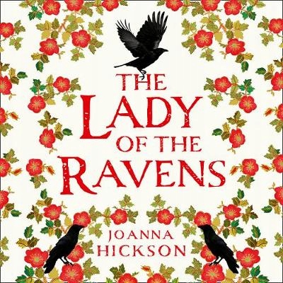 Lady of the Ravens (Queens of the Tower, Book 1)