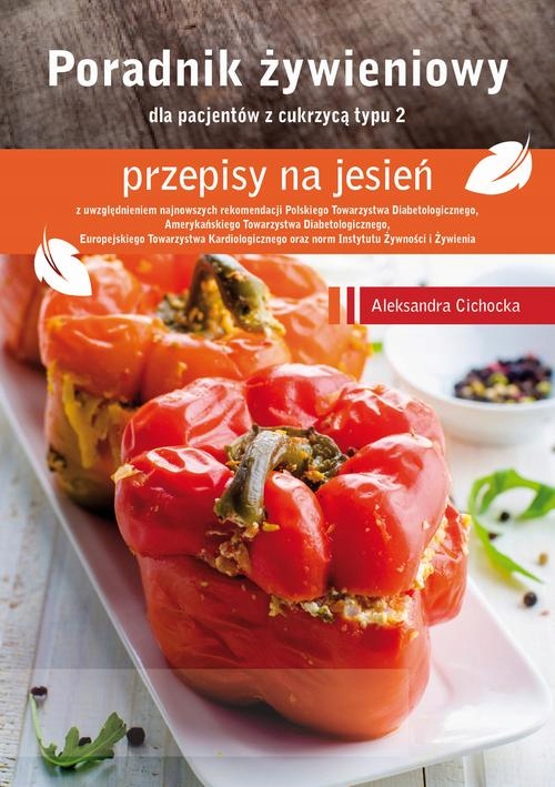 PORADNIK ŻYWIENIOWY - PRZEPISY NA JESIEŃ .. EBOOK