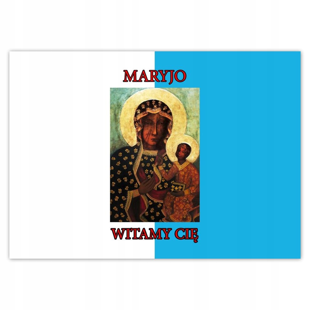

Plakat 70x50 Maryjo Witam Cię Maryja