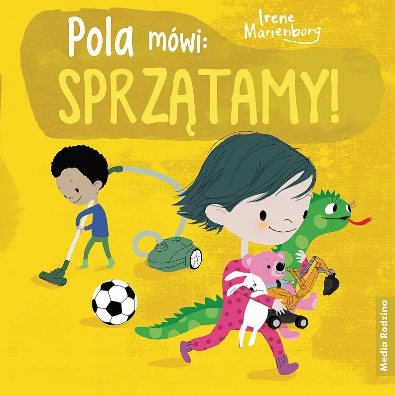 

Pola mówi: sprzątamy!