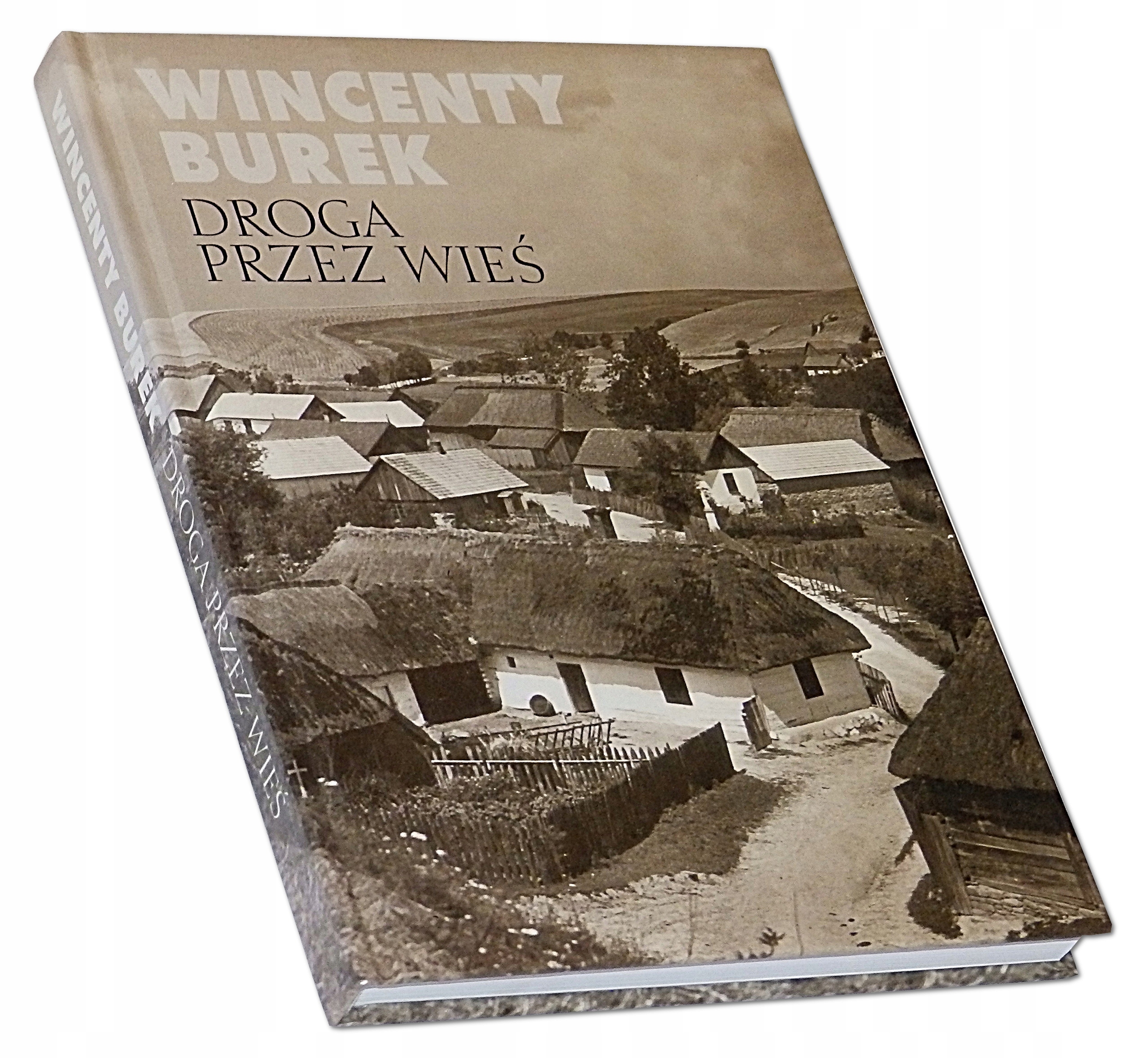 Droga Przez Wieś ksiażka Wincenty Burek