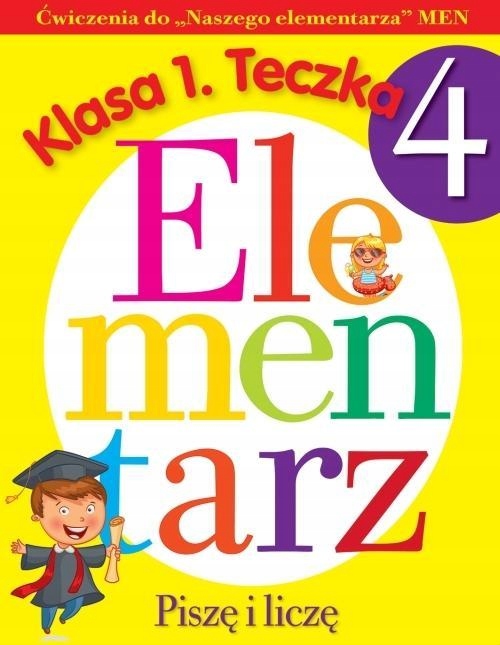 ĆW. DO NASZEGO ELEMENTARZA KL.1 TECZKA 4