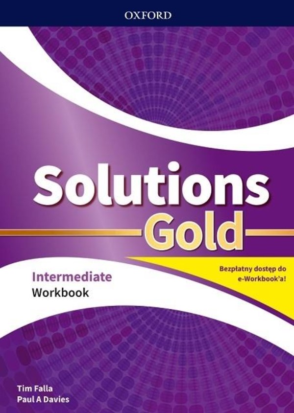 

Solutions Gold Intermediate. Workbook Ebk Pack