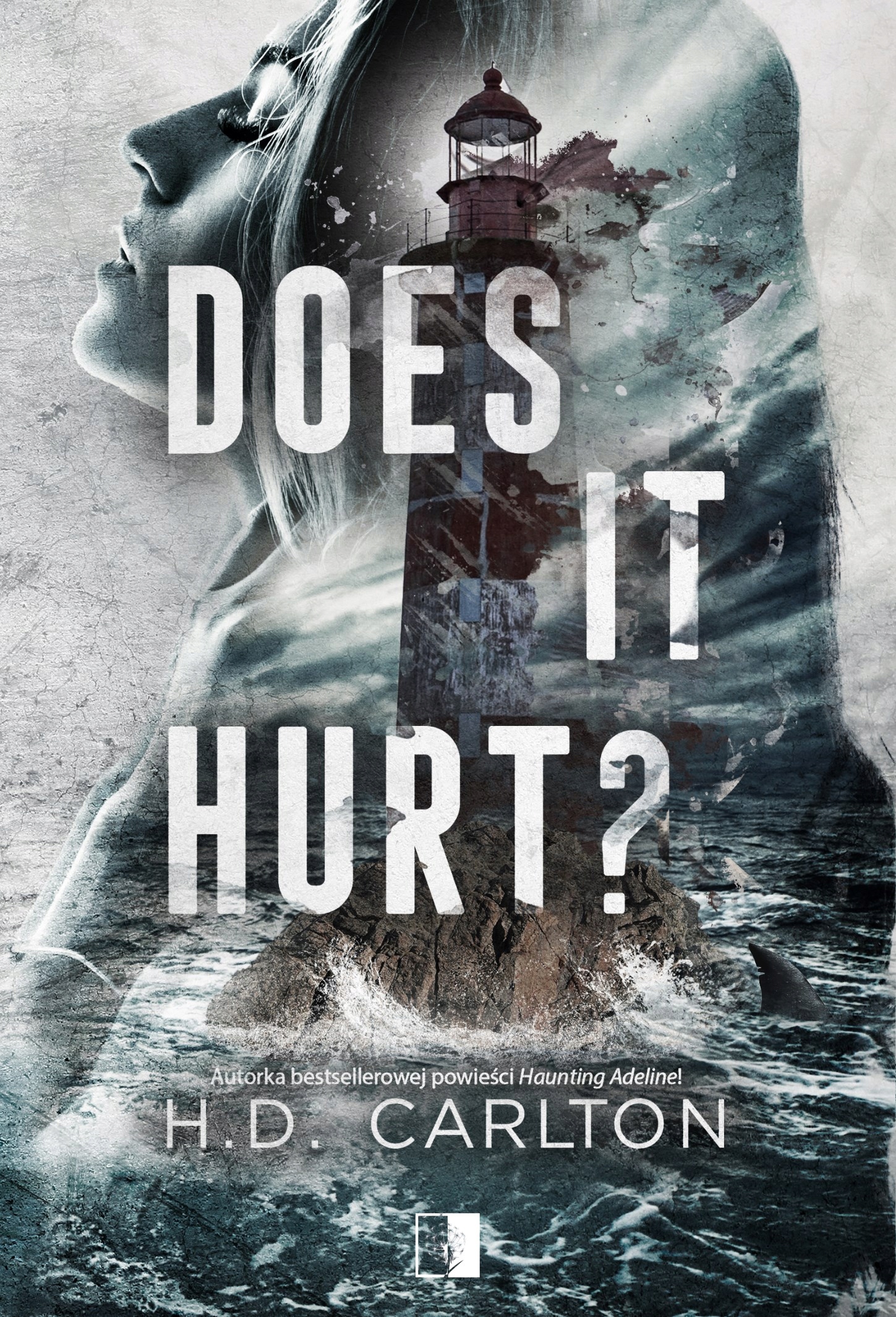 Does It Hurt? H.d. Carlton