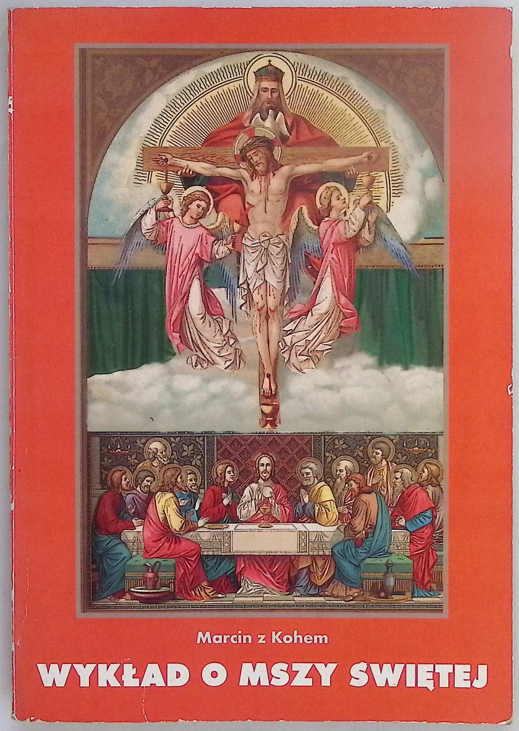 Wykład o Mszy Świętej Marcin z Kohem
